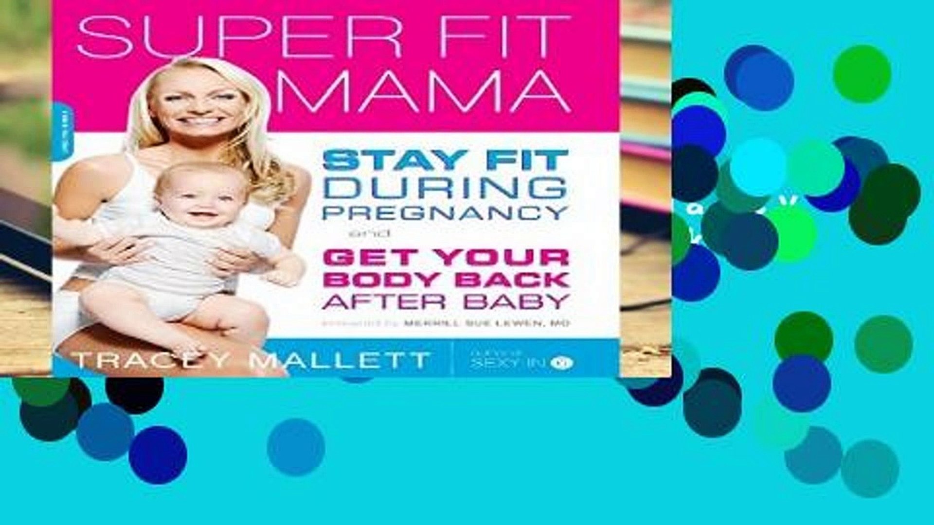 Popular Super Fit Mama: Stay Fit During Pregnancy and Get Your Body Back  after Baby - video Dailymotion