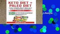 [P.D.F] Keto Diet   Paleo Diet: Lose Weight, Burn Fat, and Live a Healthier Lifestyle: 30 Day