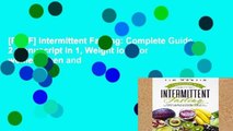 [P.D.F] Intermittent Fasting: Complete Guide, 2 manuscript in 1, Weight loss for women / men and