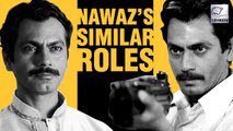 4 Times Nawazuddin Siddiqui Played Similar Roles In His Career