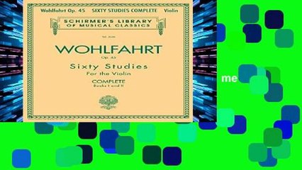 Best product  Franz Wohlfahrt: 60 Studies for the Violin (Schirmer s Library of Musical Classics)