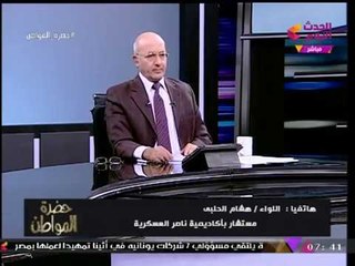اللواء هشام الحلبي يكشف عدد عربات الدفاع الرباعي التي دمرتها مصر منذ ثورة ليبيا