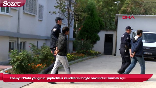 Esenyurt’taki yangının şüphelileri kendilerini böyle savundu Isınmak için ateş yaktık
