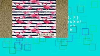 D.O.W.N.L.O.A.D [P.D.F] 2019-2020 Monthly Pocket Planner: Two-Year Pink Flamingo Planner with