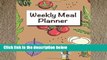 [P.D.F] Weekly Meal Planner: Shopping List Workbook (Food Diary) [P.D.F]