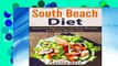 D.O.W.N.L.O.A.D [P.D.F] South Beach Diet: Guide for Beginners with Easy Recipes for Rapid Weight
