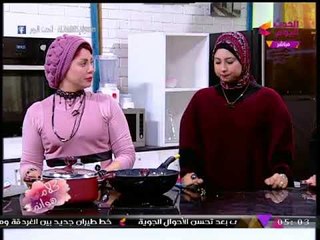 كلام هوانم مع عبير الشيخ ومنال عبد اللطيف| الشيف هند أبو السعود وتشكيلة لأكلات تونسية"25-12-2017