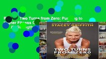 Review  Two Turns from Zero: Pushing to Higher Fitness Goals-Converting Them to Life Strength