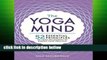 Best product  The Yoga Mind: 52 Essential Principles of Yoga Philosophy to Deepen Your Practice