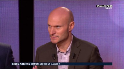 Libre arbitre : Comment arbitrer un Classico ?