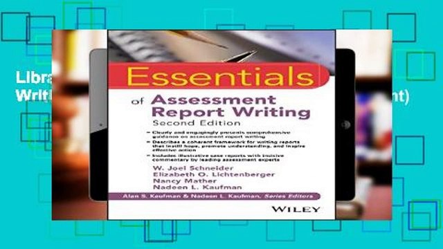 Library Essentials of Assessment Report Writing (Essentials of Psychological Assessment)