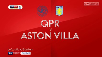 QPR vs Aston Villa ⚽ Highlights & Preview