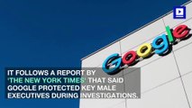 Google Has Fired Dozens for Sexual Misconduct in the Past Two Years