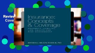 Review  Insurance: Concepts   Coverage
