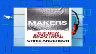 Popular Makers: The New Industrial Revolution