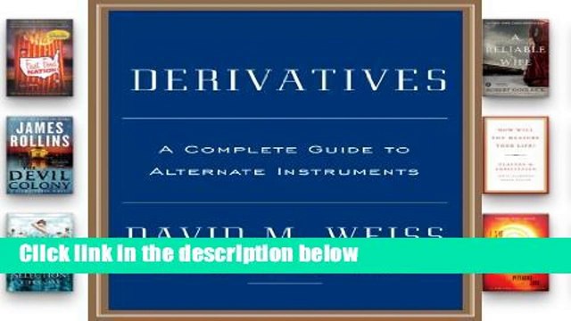 Best product Derivatives : A Guide to Alternative Investments