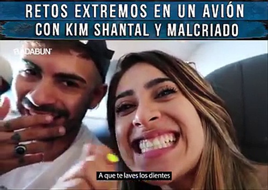 Retos extremos en un avión con Kim Shantal vs Malcriado. Badabun. Retos extremos en un avión con Kim Shantal vs Malcriado. Badabun.