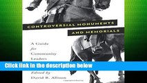 Popular Controversial Monuments and Memorials (American Association for State   Local History)