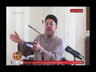 ما تيسر مع د.عبد الشافى الشيخ|  وتفسير معاني القرءان الكريم  30-5-2018