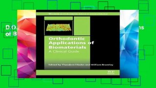 D.O.W.N.L.O.A.D [P.D.F] Orthodontic Applications of Biomaterials: A Clinical Guide [E.B.O.O.K]