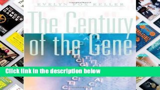 D.O.W.N.L.O.A.D [P.D.F] The Century of the Gene [P.D.F]