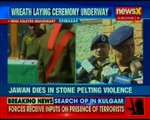 Wreath laying ceremony of army Jawan Rajendra Singh who died in stone pelting violence