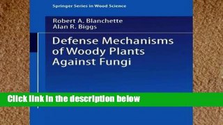 F.R.E.E [D.O.W.N.L.O.A.D] Defense Mechanisms of Woody Plants Against Fungi (Springer Series in
