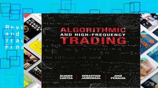 Review  Algorithmic and High-Frequency Trading (Mathematics, Finance and Risk)