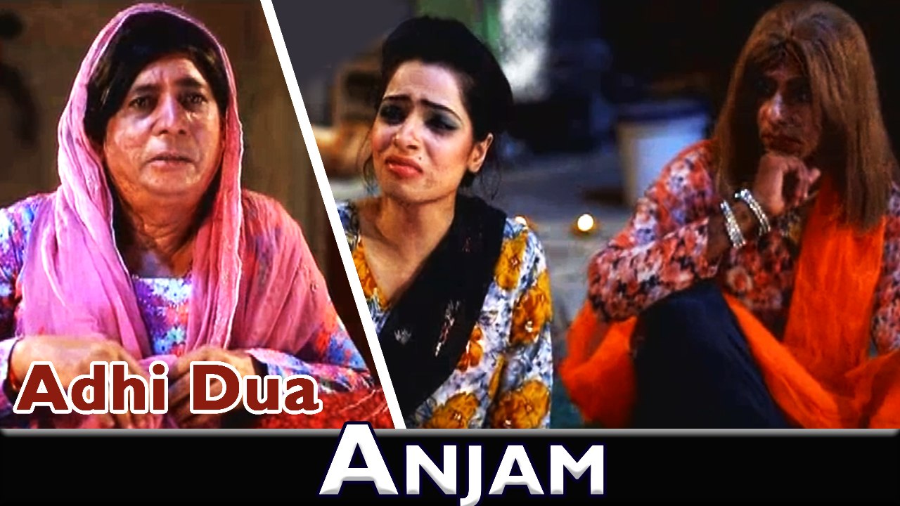 Anjaam Episode 54 - (Adhi Dua)