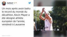 Athlétisme : Kévin Mayer élu meilleur athlète européen de l'année