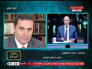 النائب أحمد طنطاوى يوجه انتقاد لوزير التعليم لعدم عرض خطته على البرلمان