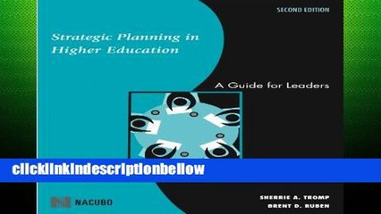 ReviewStrategic Planning in Higher Education: A Guide for Leaders