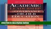 Review  Academic Leadership and Governance of Higher Education: A Guide for Trustees, Leaders and