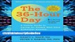 ReviewThe 36-Hour Day, sixth edition: The 36-Hour Day: A Family Guide to Caring for People Who