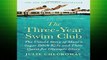 PopularThe Three-Year Swim Club: The Untold Story of Maui s Sugar Ditch Kids and Their Quest for