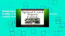 BestproductSpinal Cord Injury and the Family: A New Guide (Harvard University Press Family Health