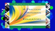 Popular A Practical Handbook for Educators: Designing Learning Opportunities