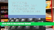 Popular Writing Features : For magazines and websites