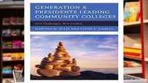Best product  Generation X Presidents Leading Community Colleges: New Challenges, New Leaders