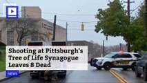 Shooting at Pittsburgh's Tree of Life Synagogue Leaves 11 Dead