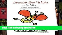 Popular Spanish That Works for You: A Creative, Functional Approach to Basic Communication in