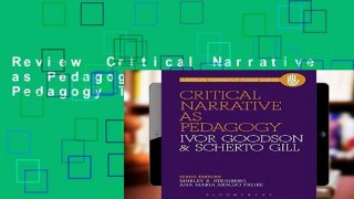 Review  Critical Narrative as Pedagogy (Critical Pedagogy Today)