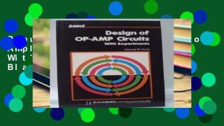Popular Design of Operational Amplifier Circuits: With Experiments (The Blacksburg continuing