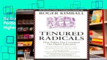 Review  Tenured Radicals: How Politics Has Corrupted Our Higher Education