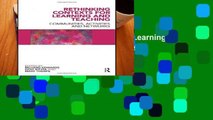 Review  Rethinking Contexts for Learning and Teaching (Improving Learning)