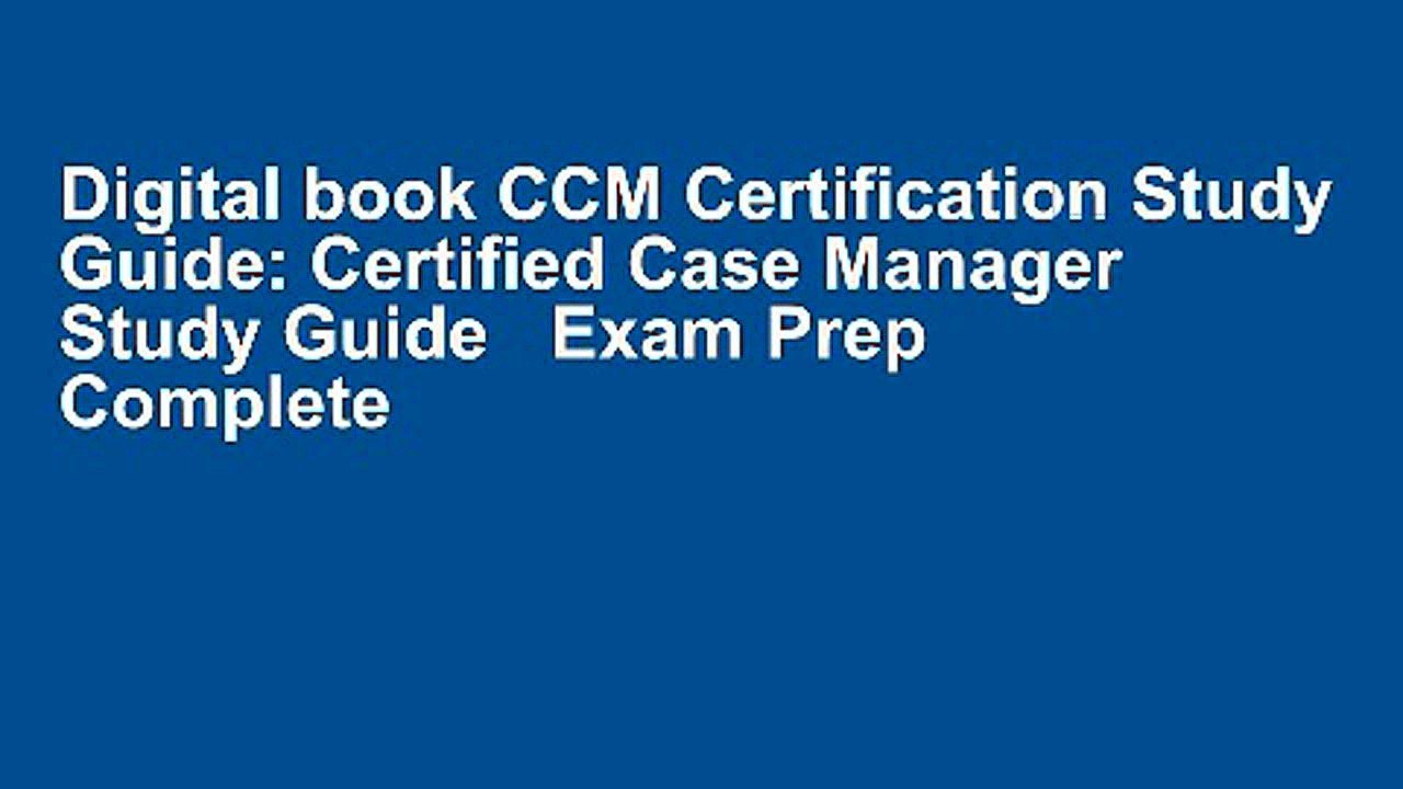 Digital book CCM Certification Study Guide: Certified Case Manager Study Guide   Exam Prep Complete