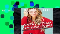 Popular Girl, Stop Apologizing