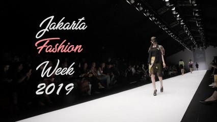 Jakarta Fashion Week 2019 Penuh Kejutan