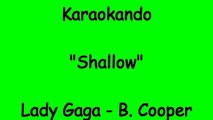 Karaoke Internazionale - Shallow - Lady Gaga - Bradley Cooper ( Lyrics )