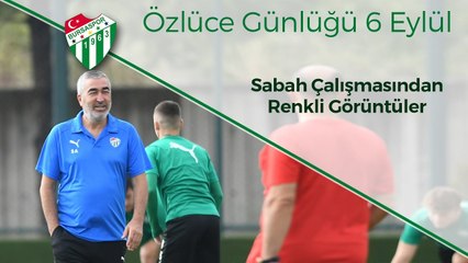Özlüce Günlüğü: 6 Eylül 2018 Sabah Antrenmanı